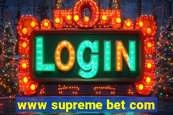 www supreme bet com