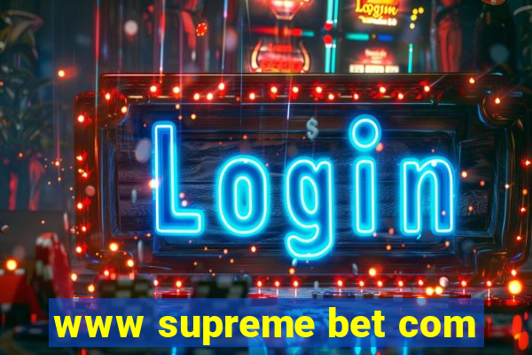 www supreme bet com