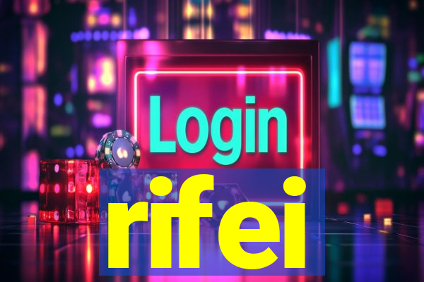 rifei