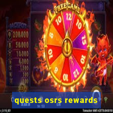 quests osrs rewards