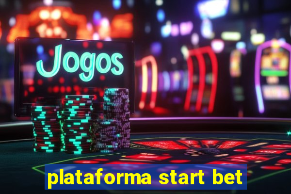 plataforma start bet