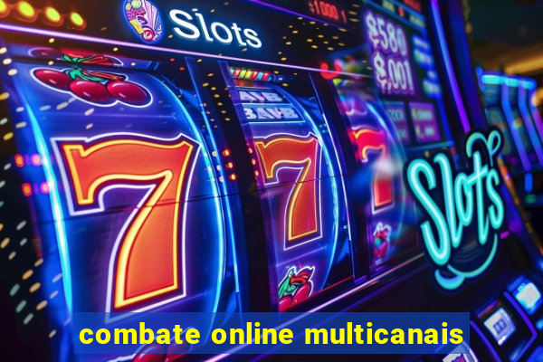 combate online multicanais