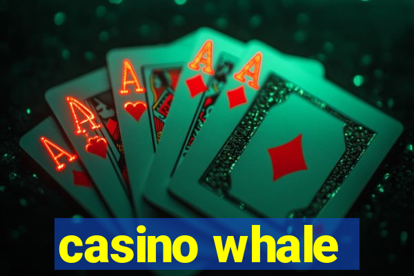 casino whale