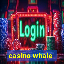 casino whale