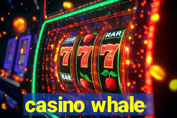 casino whale