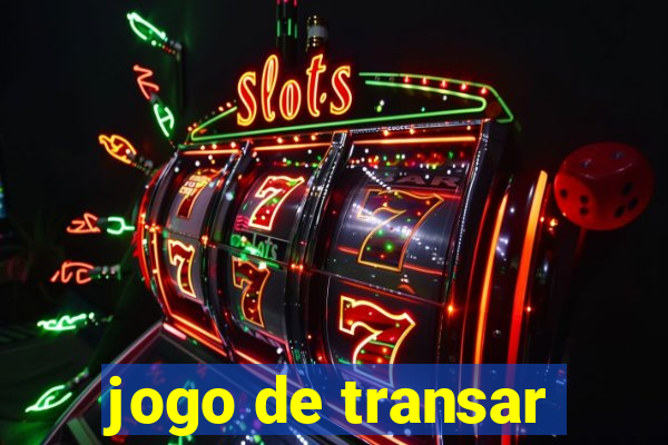 jogo de transar