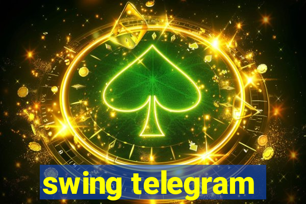 swing telegram