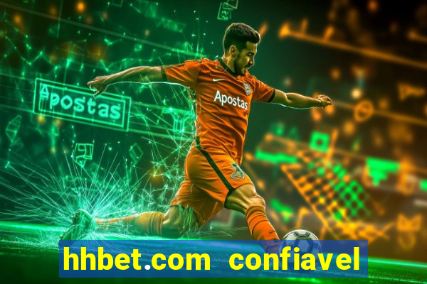 hhbet.com  confiavel