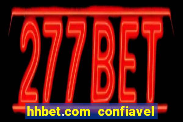 hhbet.com  confiavel