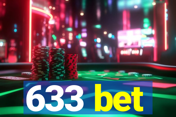 633 bet