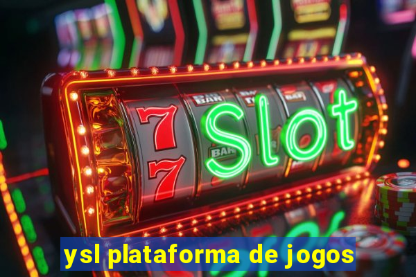 ysl plataforma de jogos