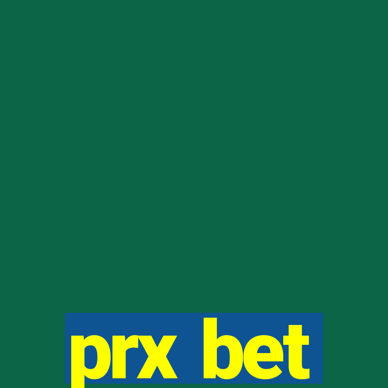 prx bet