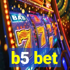 b5 bet