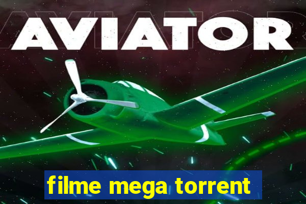 filme mega torrent