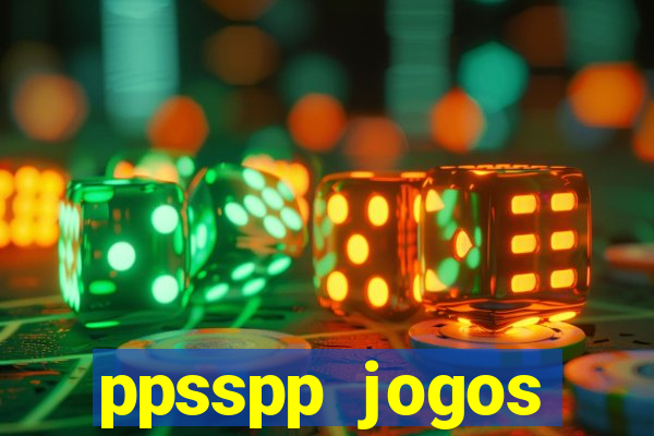 ppsspp jogos download mediafıre