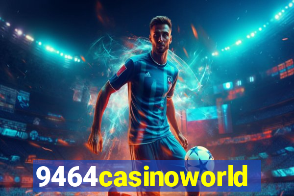 9464casinoworld