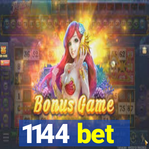 1144 bet