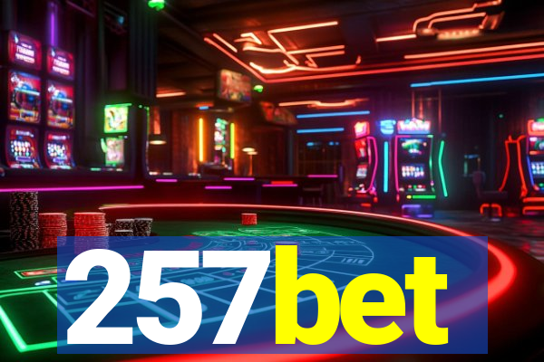 257bet