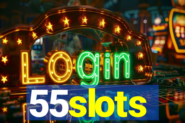 55slots