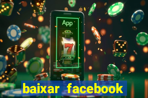 baixar facebook lite baixaki