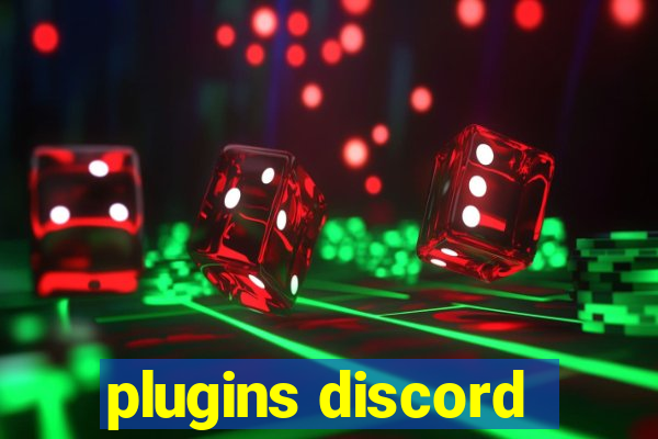 plugins discord