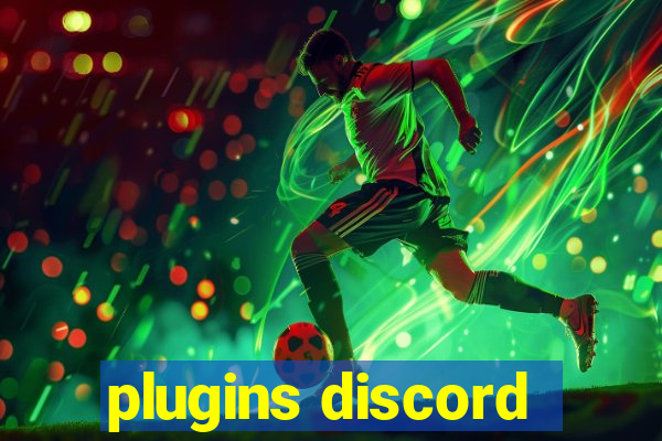 plugins discord