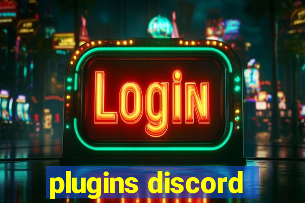 plugins discord