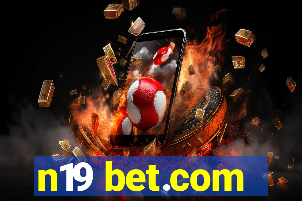 n19 bet.com