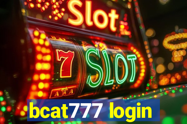 bcat777 login