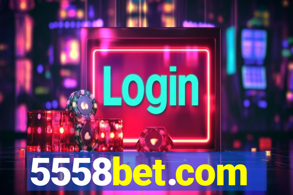 5558bet.com