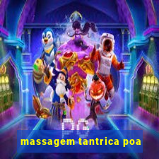 massagem tantrica poa