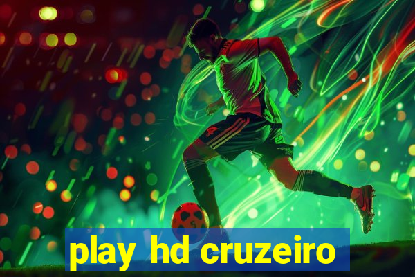 play hd cruzeiro