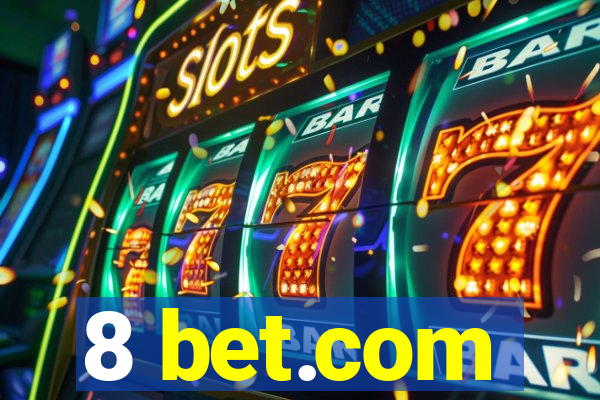 8 bet.com