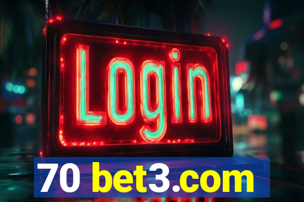 70 bet3.com