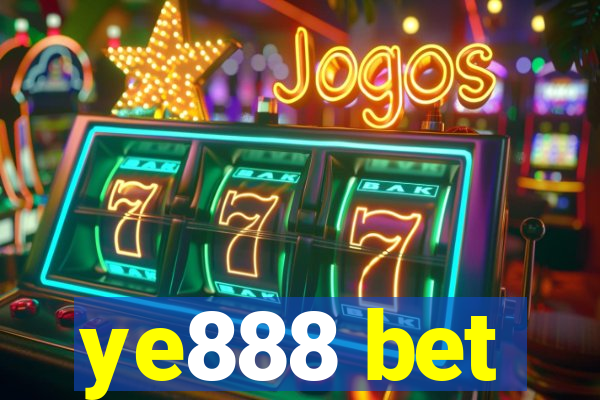 ye888 bet