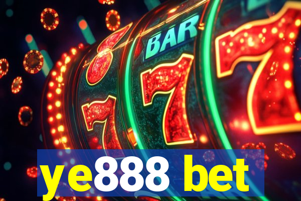 ye888 bet