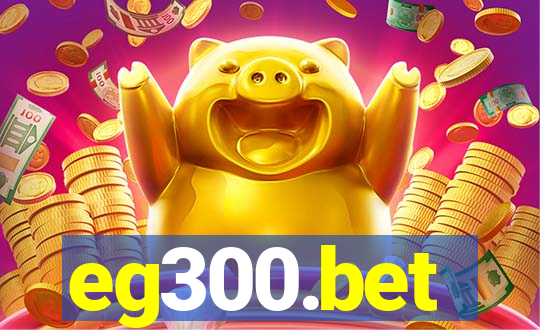 eg300.bet