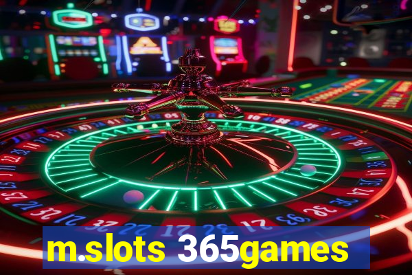 m.slots 365games