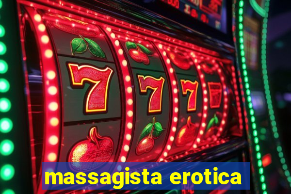 massagista erotica