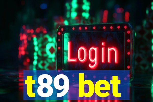 t89 bet