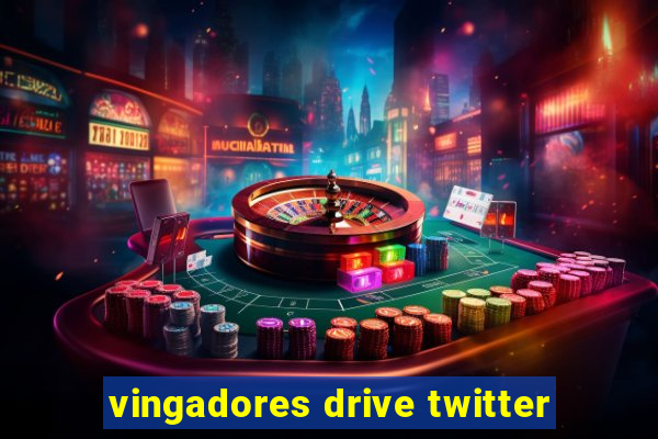 vingadores drive twitter