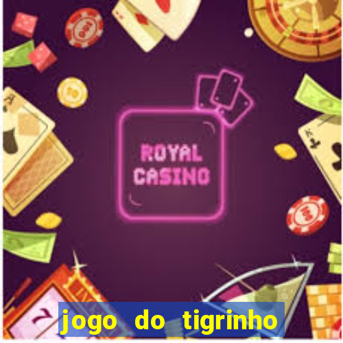 jogo do tigrinho ta pagando