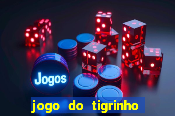 jogo do tigrinho ta pagando