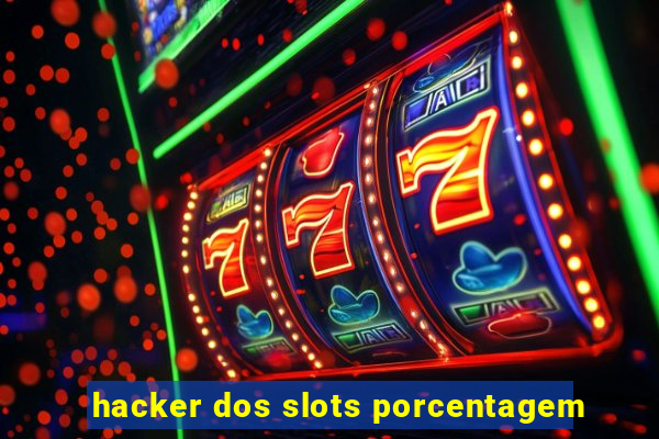 hacker dos slots porcentagem