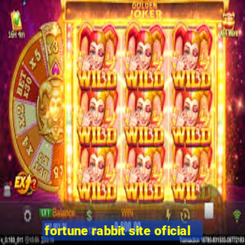 fortune rabbit site oficial