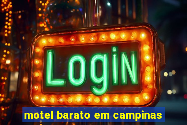 motel barato em campinas