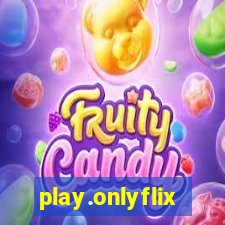 play.onlyflix