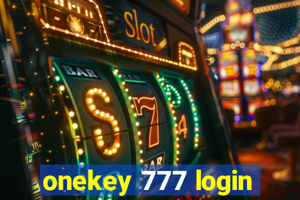 onekey 777 login