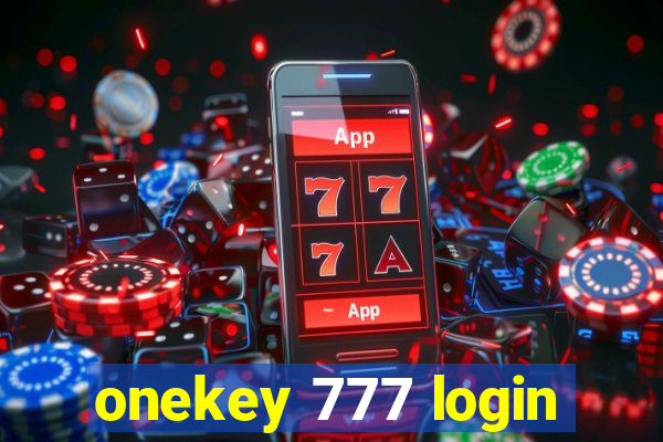 onekey 777 login