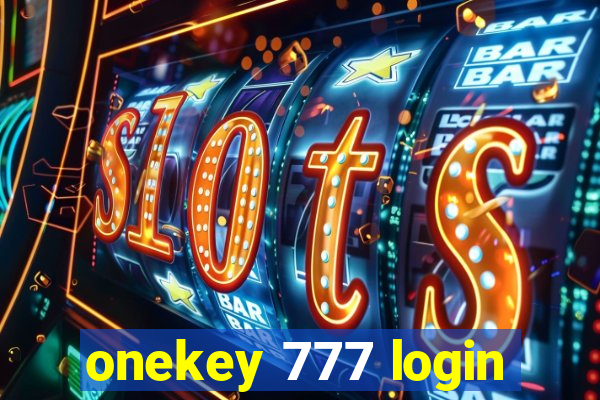 onekey 777 login